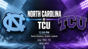 North Carolina vs. TCU 2026 Dublin Preview: Prediction, Betting Odds & 4 Prop Bets