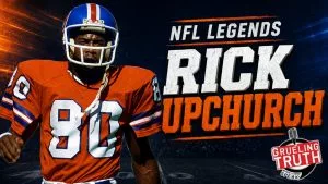 Video: NFL Legends Show: Guest Broncos Legend Rick Upchurch
