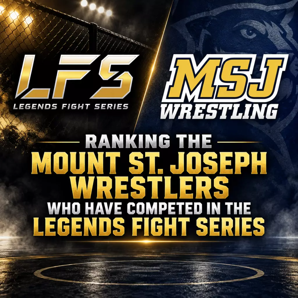 Ranking the Mount St. Joseph Wrestlers | Who Have Competed LFS